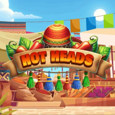 Hot Heads
