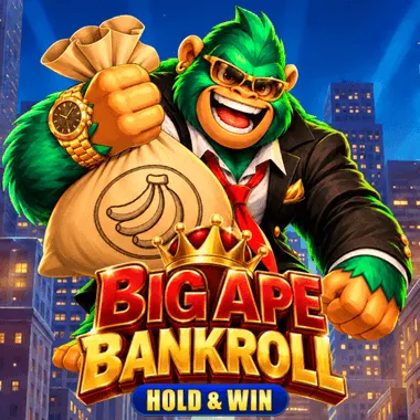 Big Ape Bankroll: Hold & Win